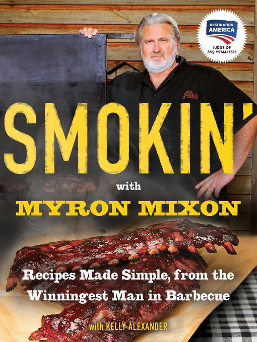 Title details for Smokin' with Myron Mixon by Myron Mixon - Wait list